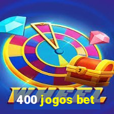 400 jogos bet